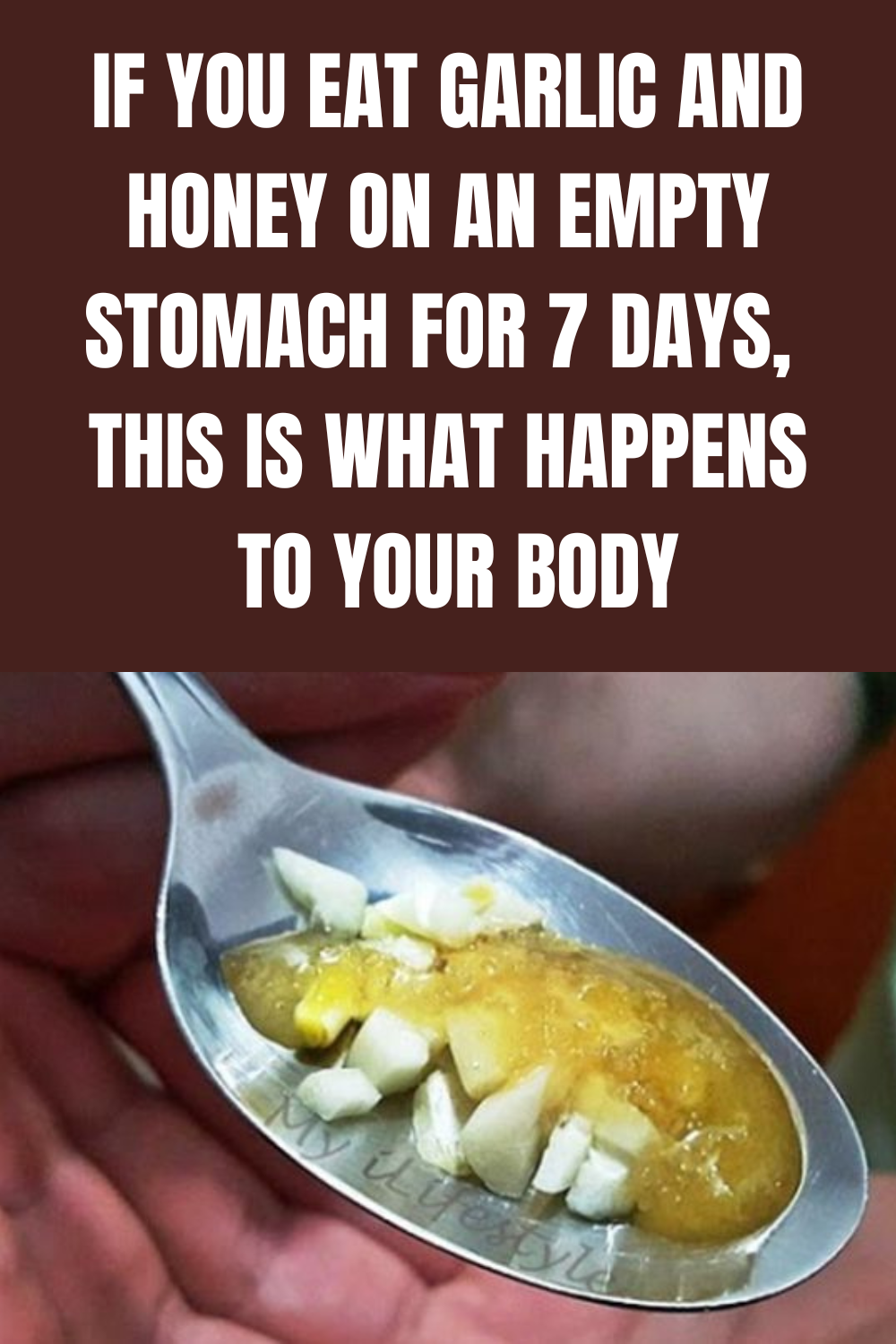 If You Eat Garlic and Honey On an Empty Stomach For 7 Days, This Is